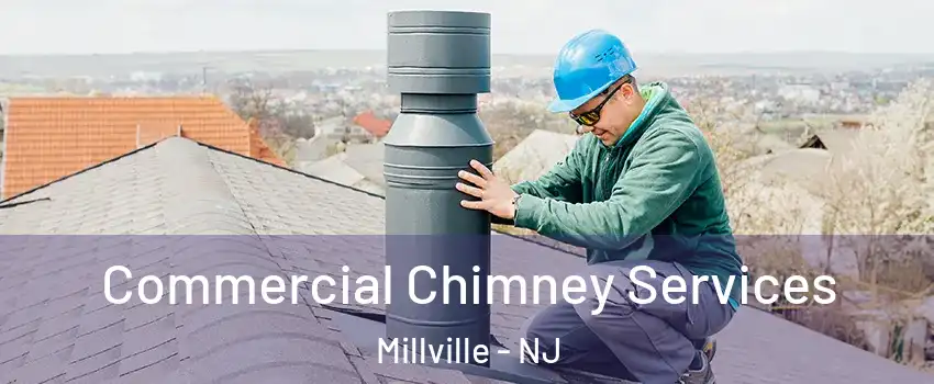  Commercial Chimney Services Millville - NJ