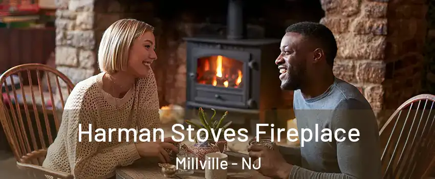  Harman Stoves Fireplace Millville - NJ