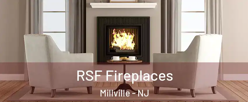  RSF Fireplaces Millville - NJ