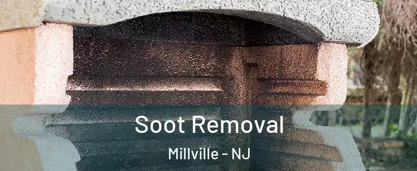  Soot Removal Millville - NJ