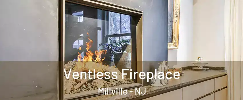  Ventless Fireplace Millville - NJ